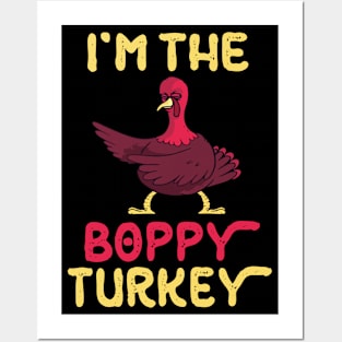 Turkey Flossing Happy Thanksgiving Day I'm The Boppy Turkey Posters and Art